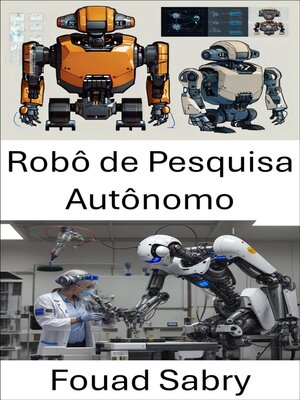 cover image of Robô de Pesquisa Autônomo